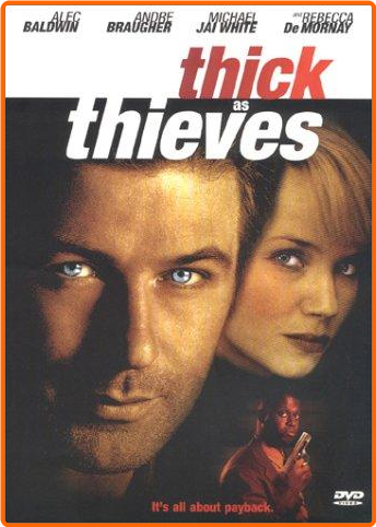 Thick As Thieves (1999) [1080p] WEB-DL (x265) B4dubjb0dw10