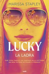 Marissa Stapley – Lucky. La ladra (2026)