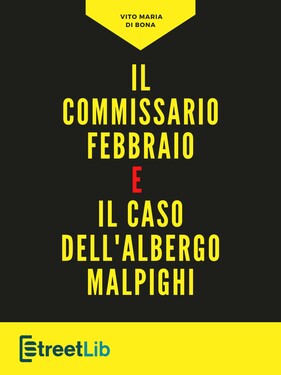Vito Maria Di Bona – Il commissario Febbraio e il corpo sulla spiaggia (2019)