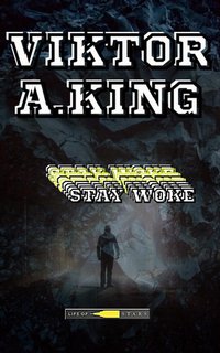 Viktor A. King - Stay Woke (2023)