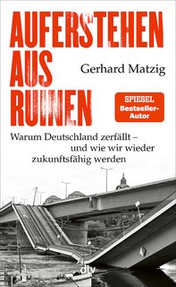 Auferstehen-aus-Ruinen-Warum-Deutschland-zerf-llt-und-wie-wir-wieder-zukunftsf-hig-werden.jpg