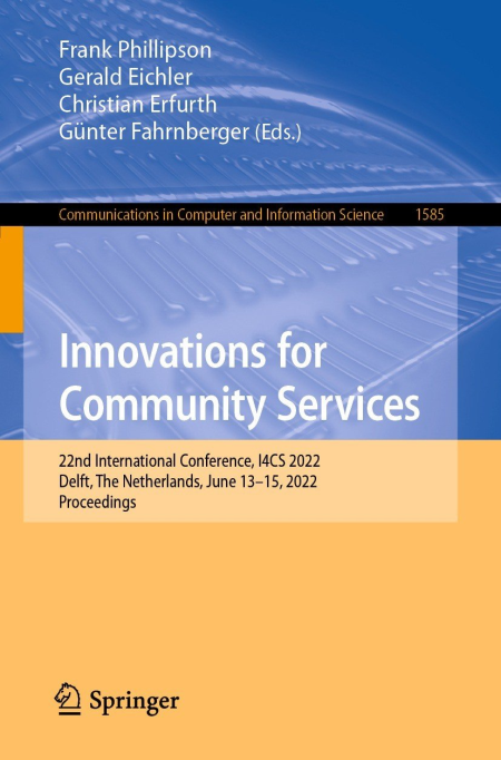 Innovations for Community Services: 22th International Conference Innovations for Community Services: 22th International Conference