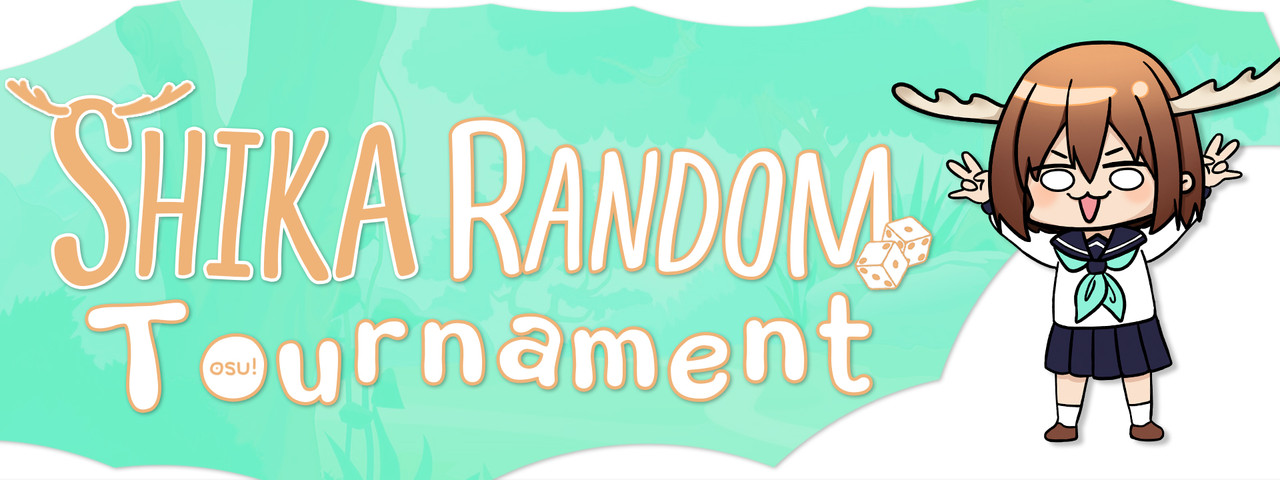 Shika Random Tournament