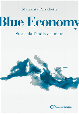 Mariarita Persichetti - Blue economy (2026)