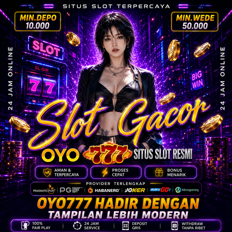 OYO777 Situs Online Dengan Tampilan Lebih Modern