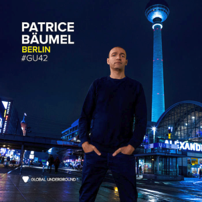 VA - Global Underground #42: Patrice Baumel - Berlin (2019)