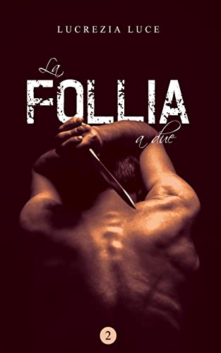Lucrezia Luce - La follia a due (2022)