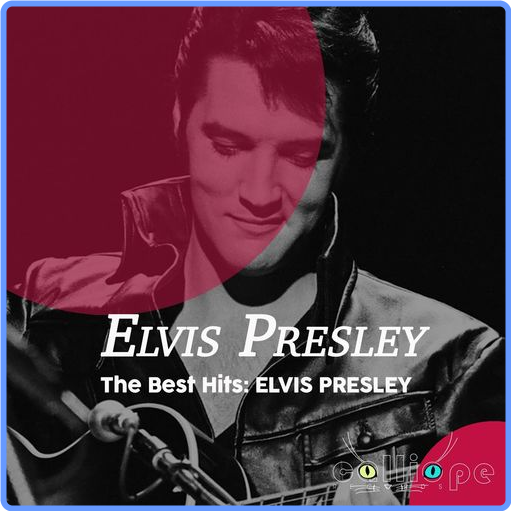 Elvis Presley - The Best Hits Elvis Presley (Album, 2021) mp3 320 Kbps
