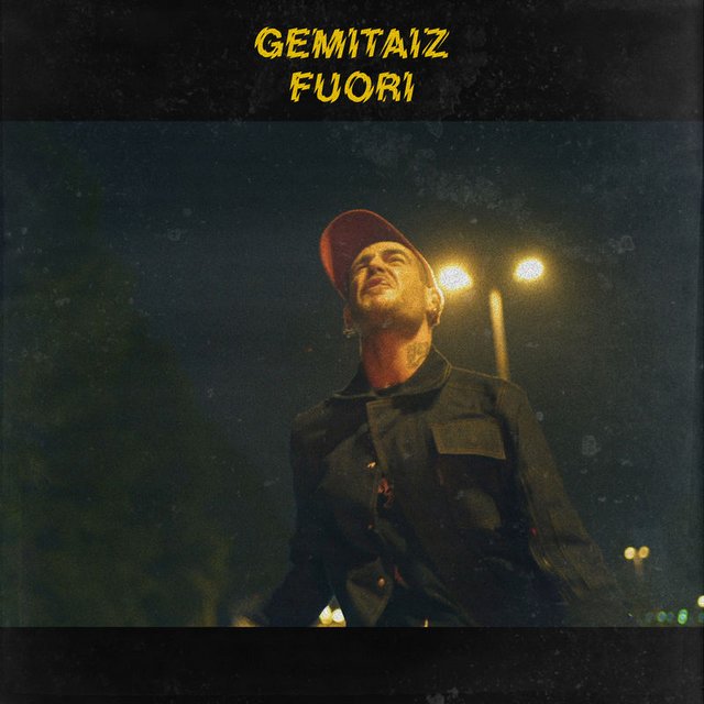 Gemitaiz - Fuori (Single, Universal Music Italia srL , 2017) 320 Scarica Gratis