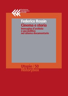 Federico Rossin - Cinema e storia (2016)