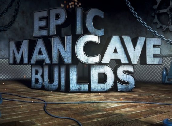Unikátní zašívárny / Epic Man Cave Builds (2015) / CZ