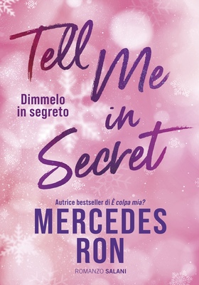 Mercedes Ron - Tell me in secret. Dimmelo in segreto (2026)
