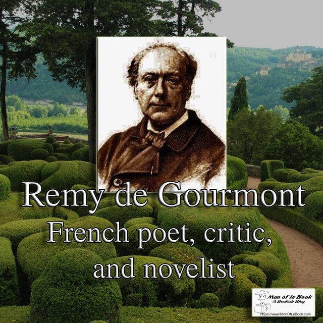 Fun Facts Friday: Remy de Gourmont Fun Facts Friday: Remy de Gourmont