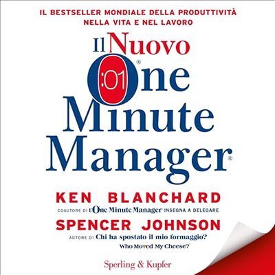 Spencer Johnson - Il Nuovo One Minute Manager (2024) (mp3 - 128 kbps)