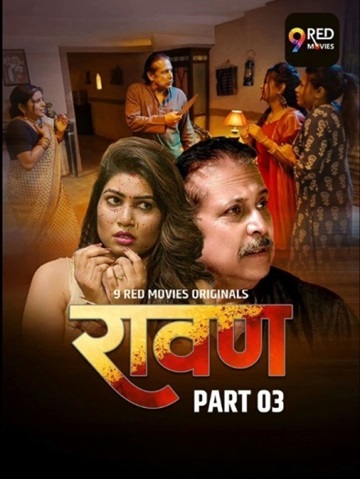 Ravan (2025) Season 1 Episode 9 (9RedMovies Original)