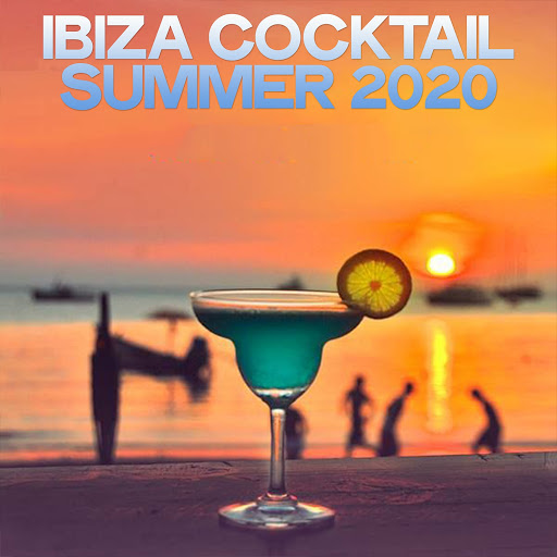 Ibiza Cocktail Summer 2020 (2020) mp3 320 Kbps