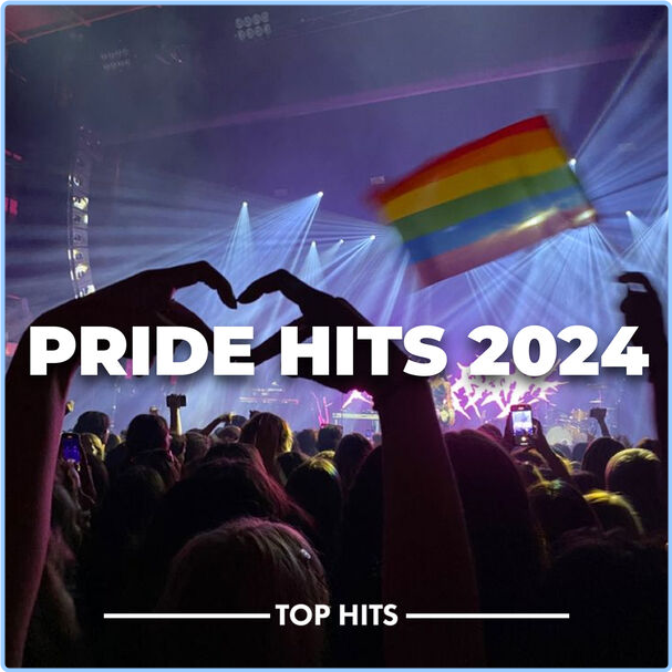 Various Artists - Pride Hits (2024) [320 Kbps] Velnf8200szk