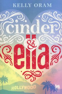 Kelly Oram - Cinder & Ella (2024)