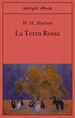 W.H. Hudson – La Terra Rossa (2026)