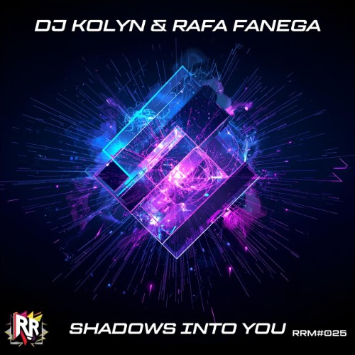 Dj-Kolyn-and-Rafa-Fanega-Shadows-Into-Yo