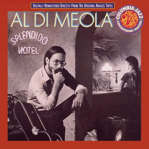 Al Di Meola. Splendido Hotel (1980 Fusion & Jazz rock) [Flac 16.44]  H29qmg8e8nhd