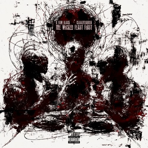G Fam Black x CloaqxDagger - The Wicked Feast First (2026) MP3