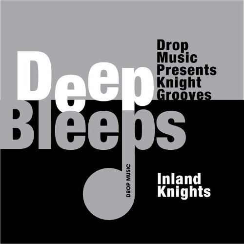 Inland Knights - Knight Grooves: Deep Bleeps (2026)