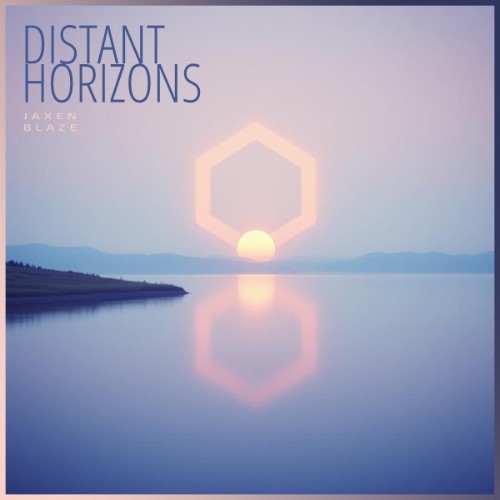 Jaxen Blaze - Distant Horizons (2026)