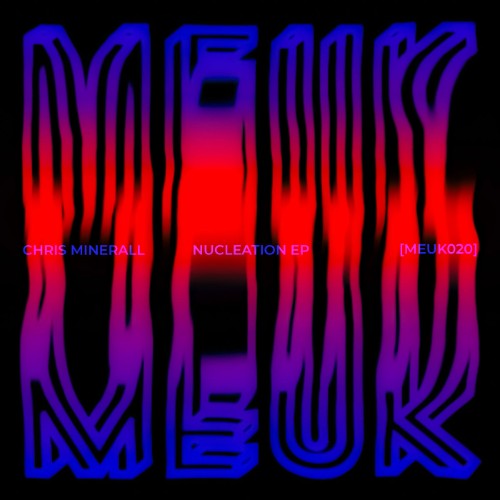 Chris Minerall - Nucleation EP (2026) MP3