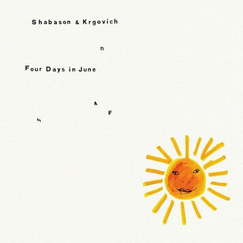 Shabason & Krgovich - Four Days In June (2026) FLAC
