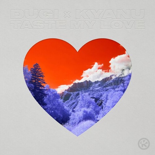 Dugi-x-KYANU-Taste-My-Love-9361385304437