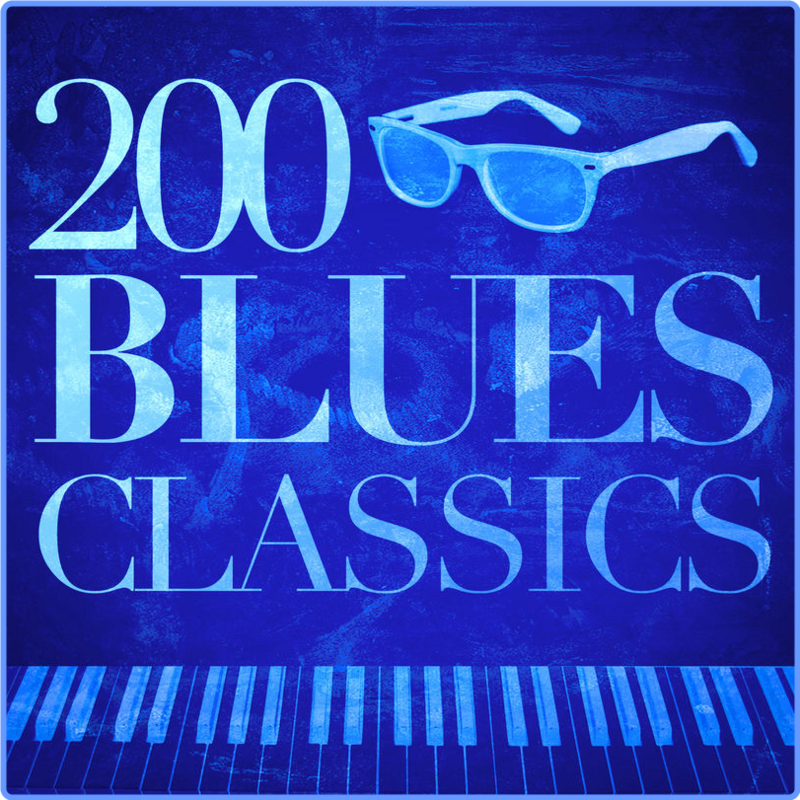 VA - 200 Blues Classics (Compile, Rendez-Vous Digital, 2011) FLAC Scarica Gratis