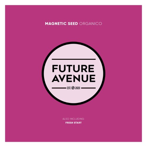 Magnetic Seed - Organico (2026)