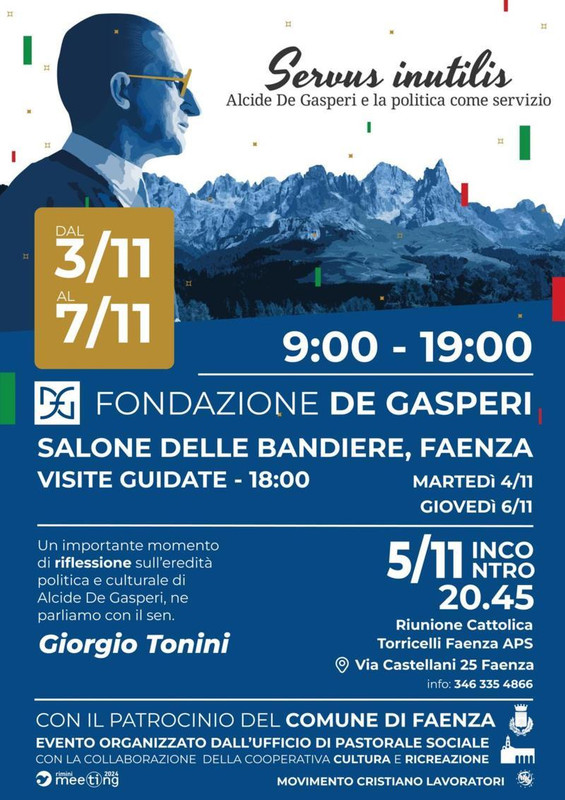Dal 3 al 7 novembre a Faenza la mostra “Servus inutilis”: l’eredità di De Gasperi tra fede e impegno civile Dal 3 al 7 novembre a Faenza la mostra “Servus inutilis”: l’eredità di De Gasperi tra fede e impegno civile