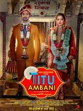 Titu Ambani (2022) HDRip Hindi Movie Watch Online Free