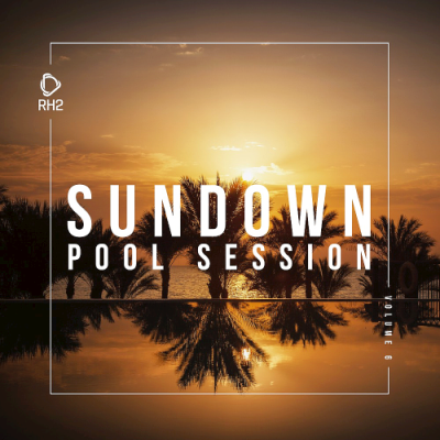 VA - Sundown Pool Session Vol. 6 (2019)