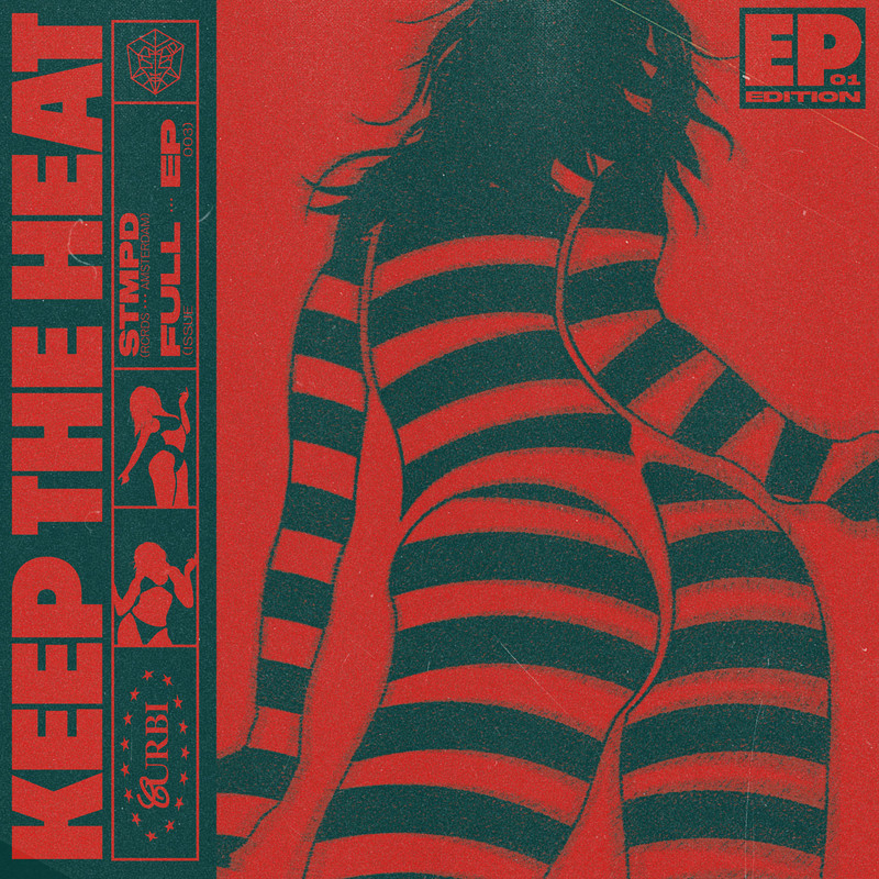 Curbi - Keep The Heat (Extended Mixes)