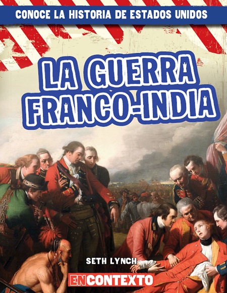 La guerra Franco-India - Seth Lynch (PDF + Epub) [VS]