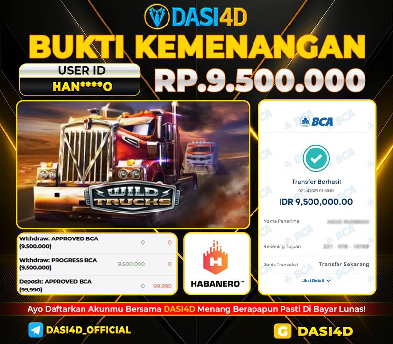 BUKTI KEMENANGAN 07 JULI 2025 DI WILD TRUCKS RP 9.500.000