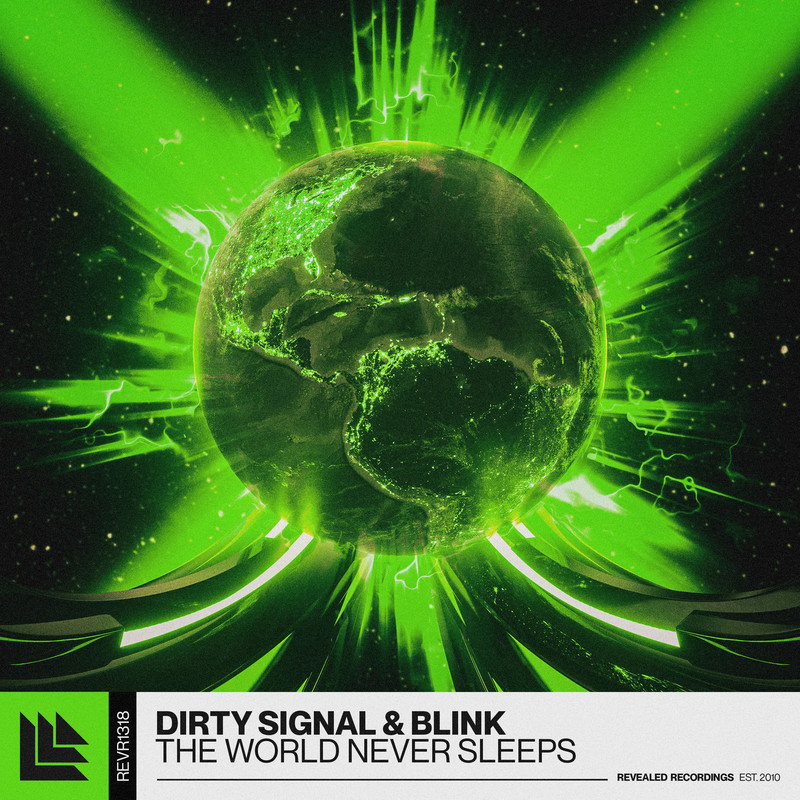 Blink, Dirty Signal - The World Never Sleeps (Extended Mix)