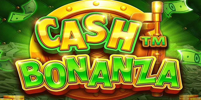 Strategi Quick Spin Slot Cash Bonanza Biar Jackpot Cepat Cair