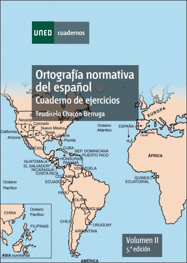 Ortografía normativa del español. Cuaderno de ejercicios. Volumen II, 5 Edición - Teudiselo Chacón Berruga (PDF) [VS]