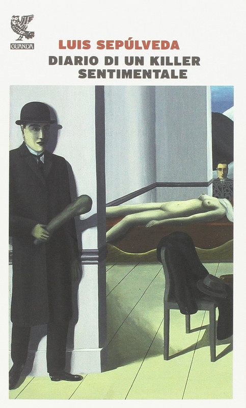 Luis Sepúlveda – Diario di Un Killer Sentimentale (1998)