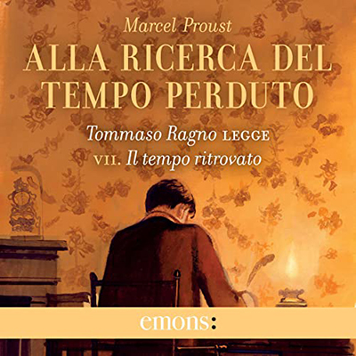 Marcel Proust - Il tempo ritrovato (2023) (mp3 - 128 kbps)