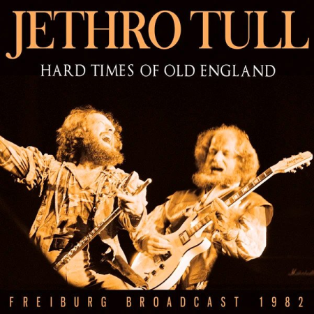 Jethro Tull – Hard Times of Old England (2021)