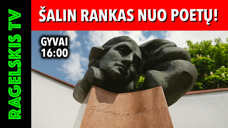 Gyvai: Šalin rankas nuo LIETUVOS POETŲ! • 2025 05 31, 16:00 Vilnius
