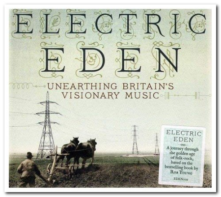 VA - Electric Eden - Unearthing Britain's Visionary Music (2012)