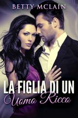 Betty McLain – La Figlia Di Un Uomo Ricco (2026)