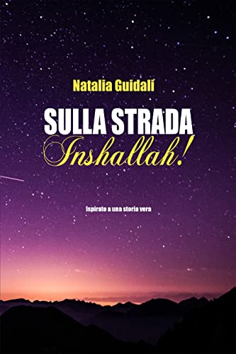 Natalia Guidali - Sulla strada Inshallah! vol.1 (2021)
