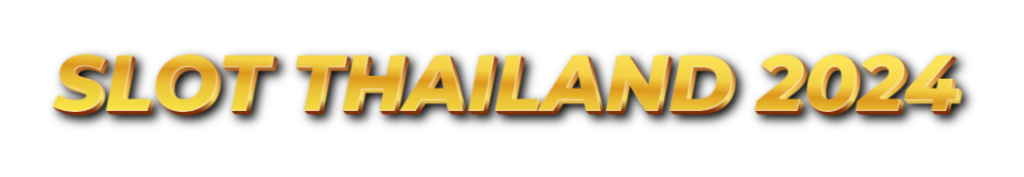 Slot Thailand